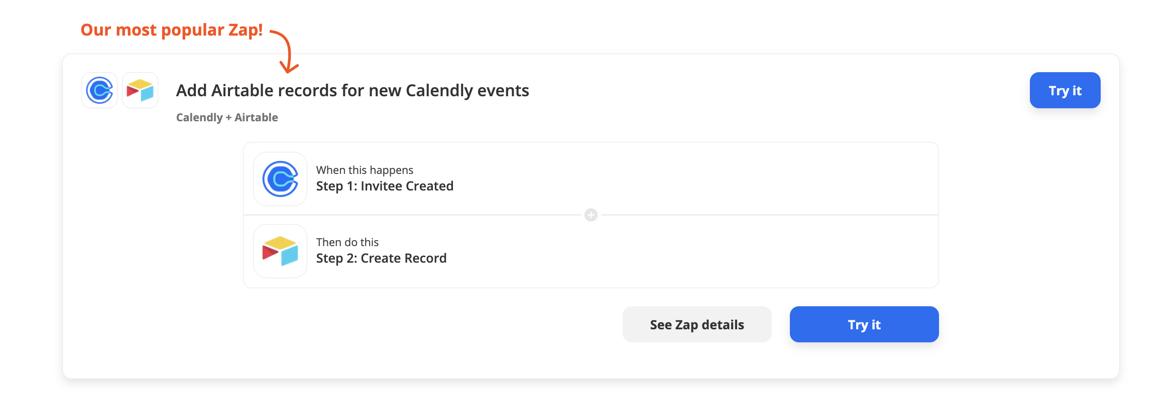 With the Calendly + Airtable zap, scheduling a new event in Calendly triggers Airtable to create or update records.