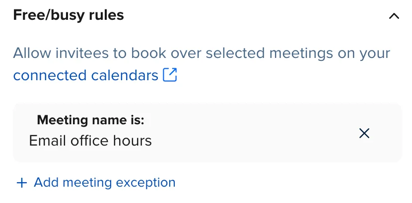 Screenshot of the Event Type settings for a Calendly Event Type. The Free/busy rules show that the Event Type can be booked over meetings on the connected calendar(s) called "Email office hours."