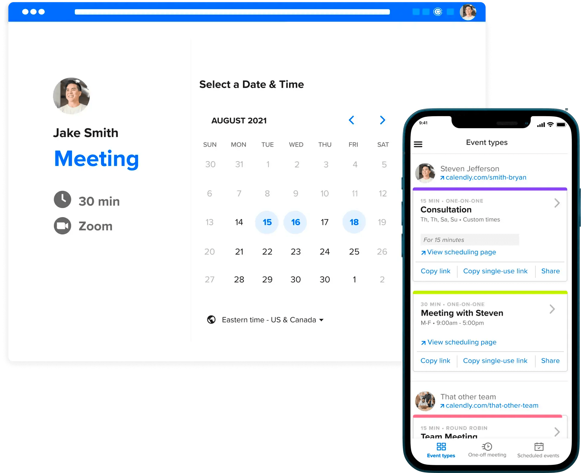 Two Calendly screenshots. The first is the screen to "Select a Date and Time" for a meeting on desktop. The second shows the "Event types" screen on the mobile app, including events called "Consultation", "Meeting with Steven", and "Team Meeting"