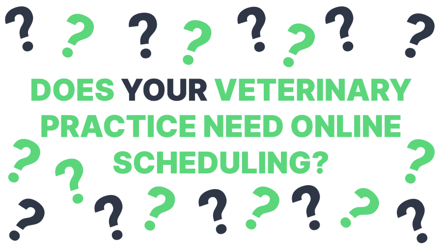 Does Your Vet Practice Need Online Scheduling? [INFOGRAPHIC]