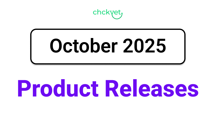 Chckvet October 2025 Product Releases - featured image