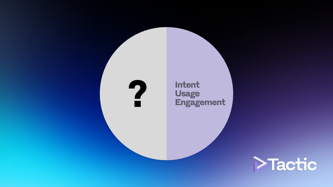 What's the other side of intent, usage, and engagement data?