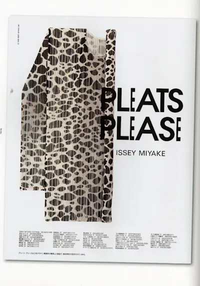 Ikko Tanaka's visual advertising instantly conveys the concept of PLEATS PLEASE and a season's signature features, while retaining a nearly uniform format