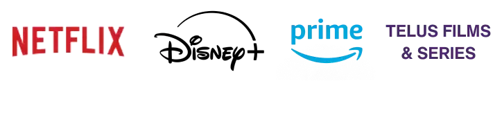 Logo for Netflix, Disney+, Amazon Prime and TELUS Films & Series.