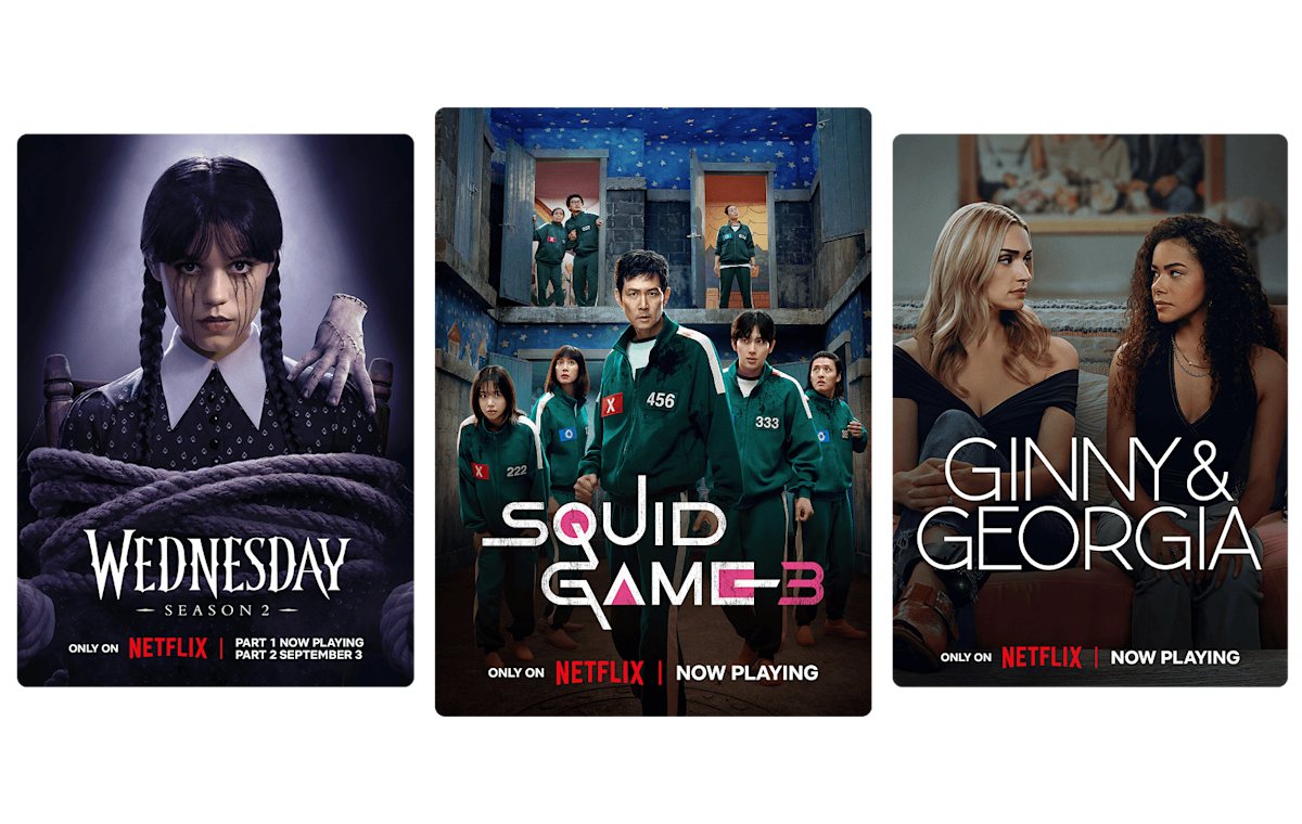 Posters for the Netflix films and series Wednesday S2, Squid Game S3 and Ginny & Georgia.