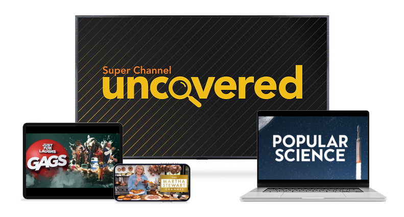 A TV, laptop, tablet, and smartphone displaying Super Channel, Popular Science, Just For Laughs Gags, and Martha Stewart.