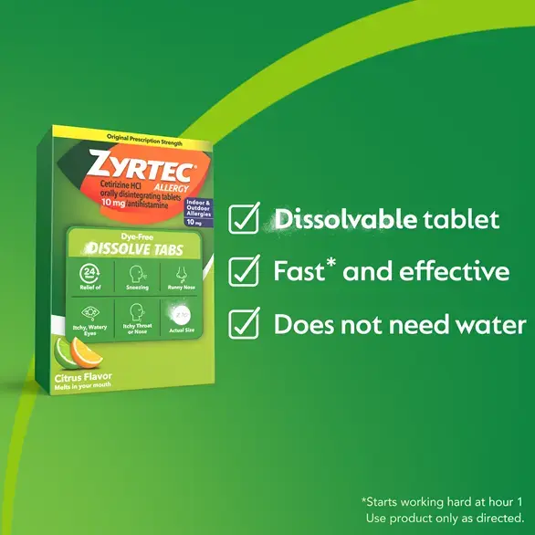 ZYRTEC® Dissolve Tabs are fast and effective, and do not need water