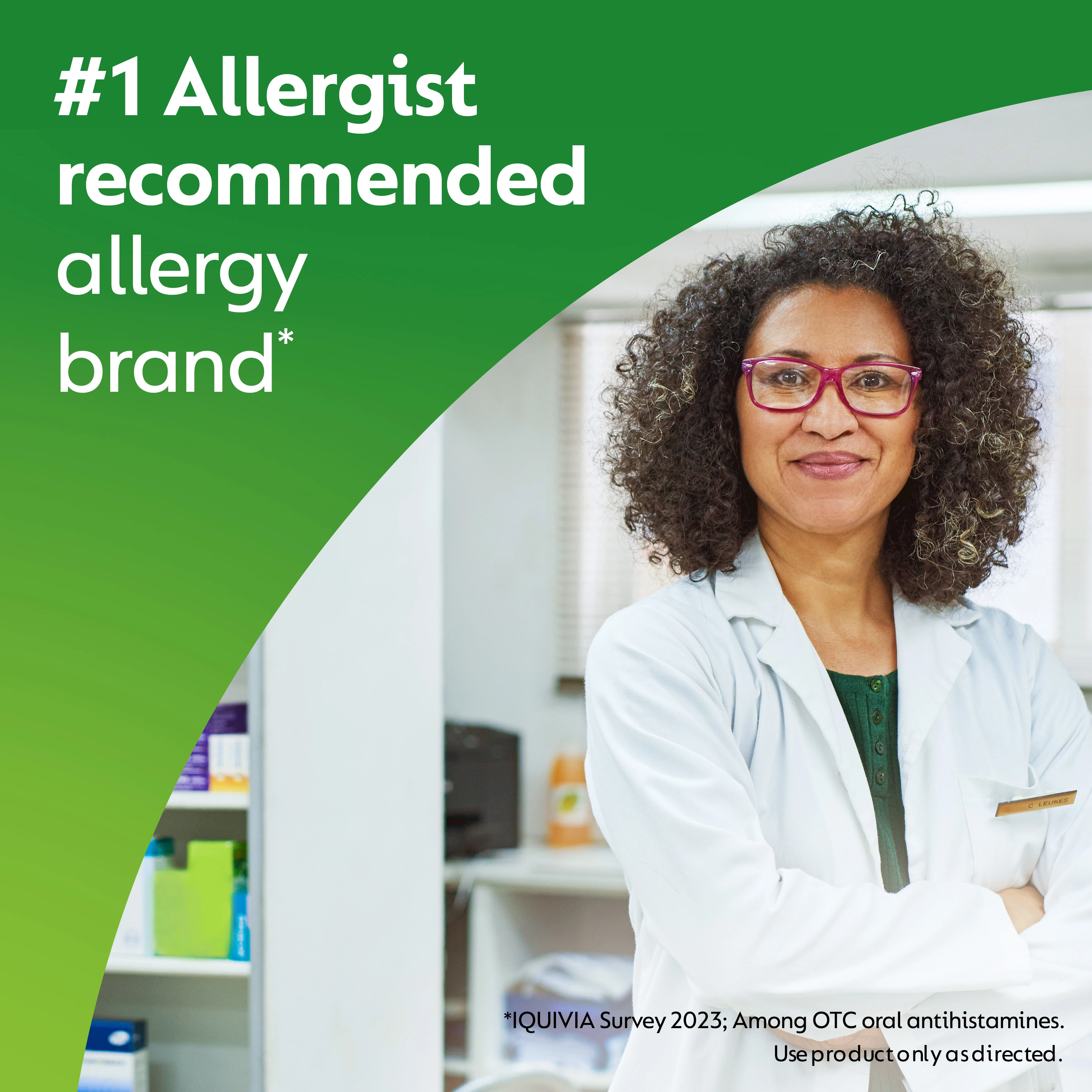ZYRTEC® is the #1 Allergist recommended brand*