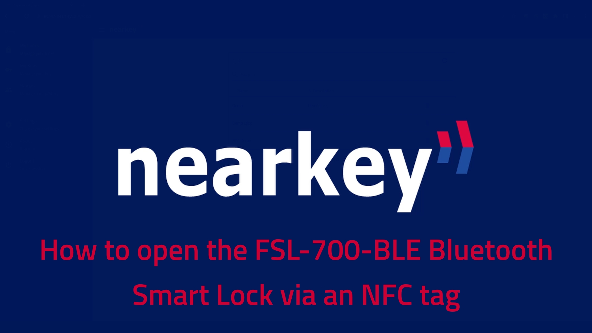 nearkey - How to open the FSL 700 BLE Bluetooth Smart Lock via an NFC tag