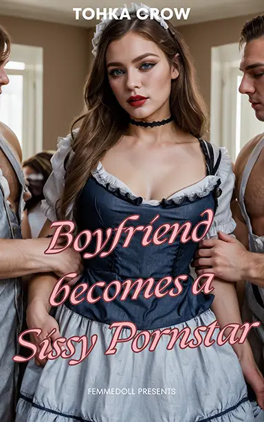 Boyfriend Becomes Sissy Star! ebook cover by Lofi Tohka aka Tohka Crow