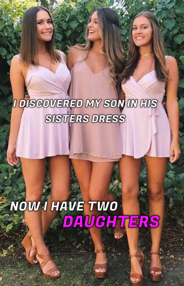 I DISCOVERED MY SON IN HIS SISTERS DRESS NOW I HAVE TWO DAUGHTERS