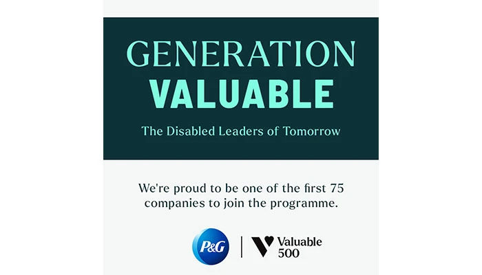 文字為「Generation Valuable.The Disabled Leaders of Tomorrow.」（展能世代：明日的殘疾領袖。）下方文字寫著「We're proud to be one of the first 75 companies to join the programme.」（我們很自豪成為首批加入該計劃的 75 家企業之一。）圖形包含帶有「P&G」字樣的藍色標誌，底部是 Valuable 500 的文字標識。
