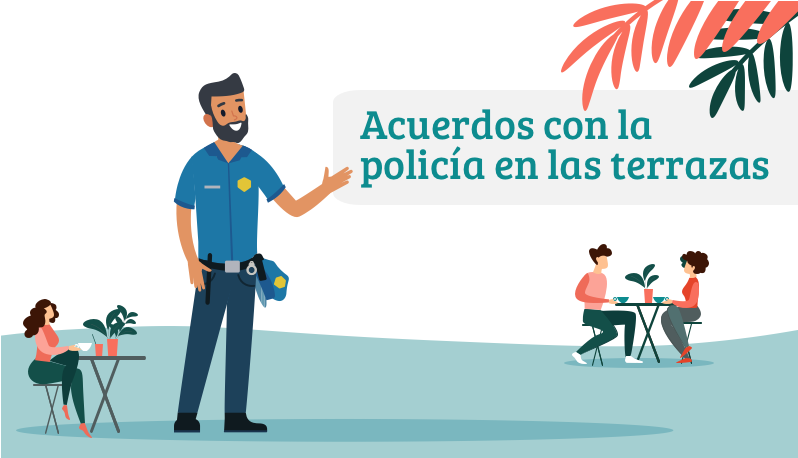 Acuerdos con la Policía Municipal para el control de las terrazas