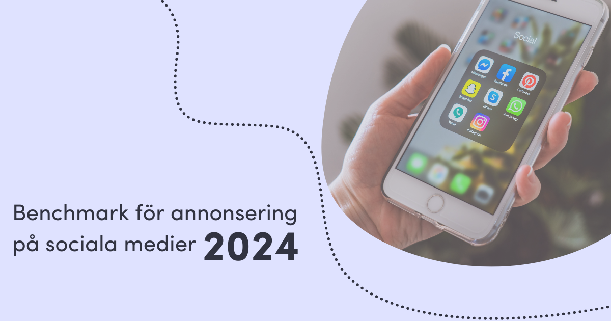 Benchmarks för annonsering på sociala medier 2024 [CTR, CPC, CVP]