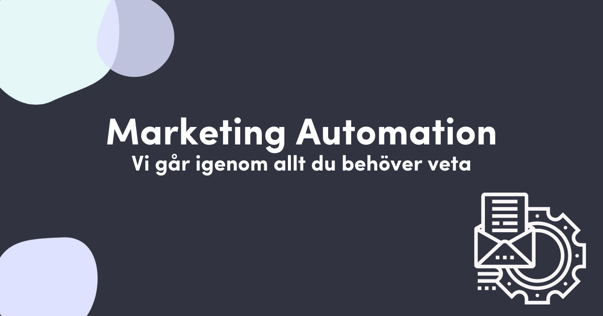 Vad är Marketing Automation?