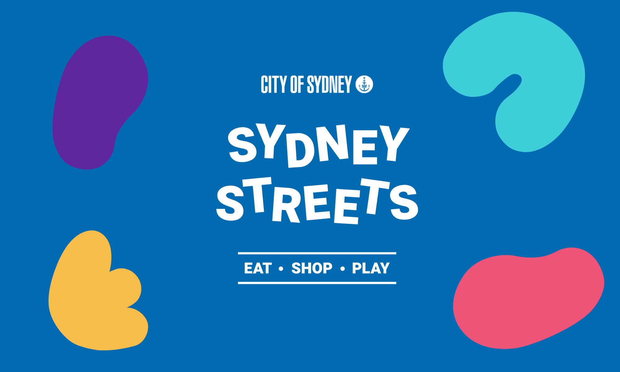 Sydney Streets  City of Sydney - What's On