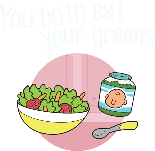 Illustration of a bowl of salad and a jar of baby food with a spoon, accompanied by the text 'You both eat your greens.'