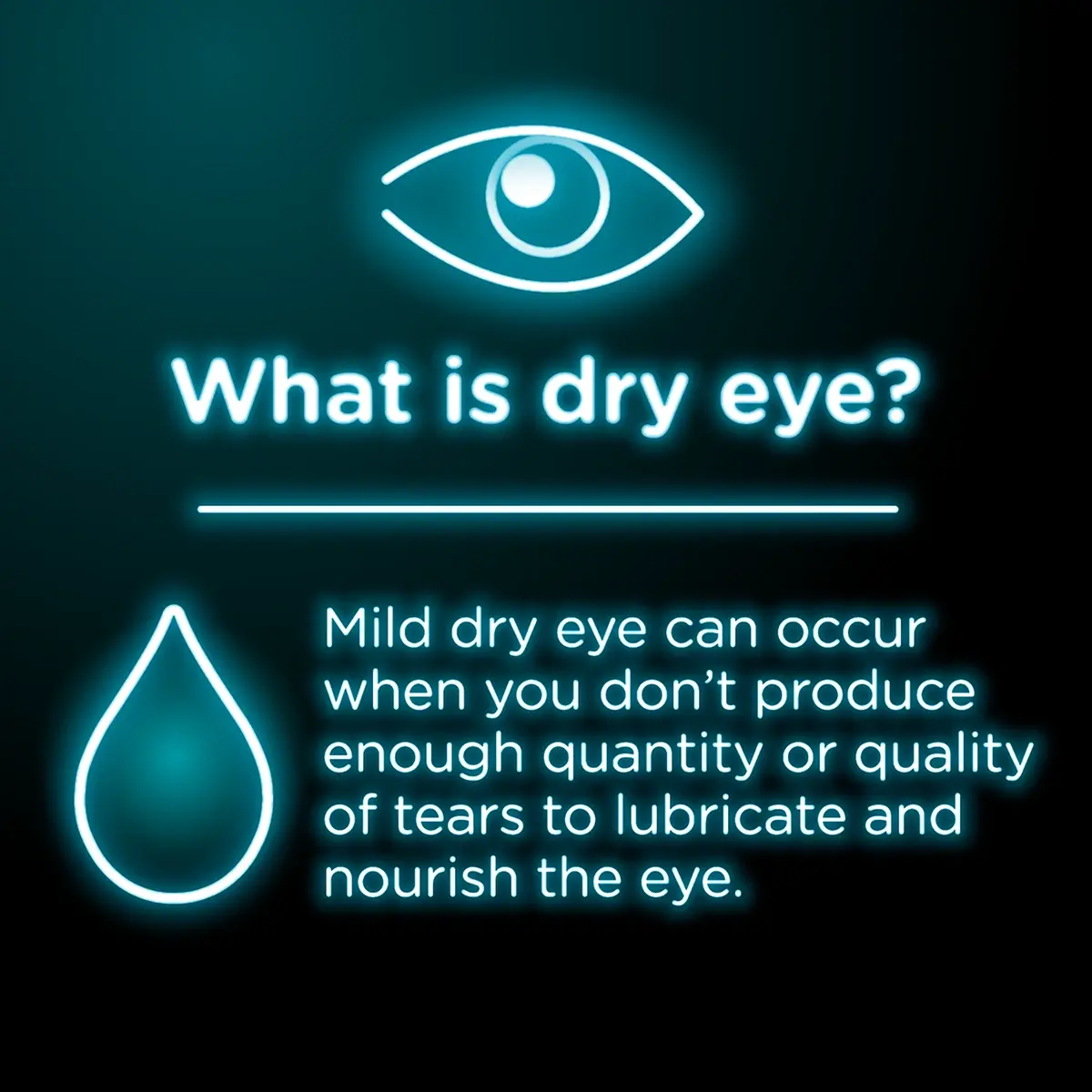 Dry eye can occur when you don't produce enough tears to lubricate and nourish the eye
