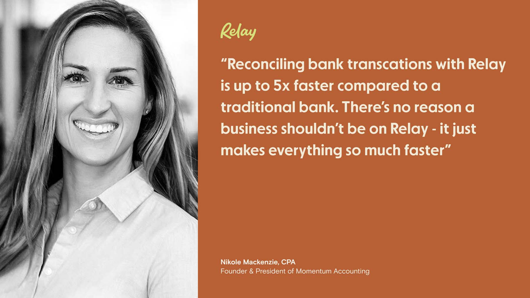 Relay Case Study with Momentum Accounting - Nikole Quote