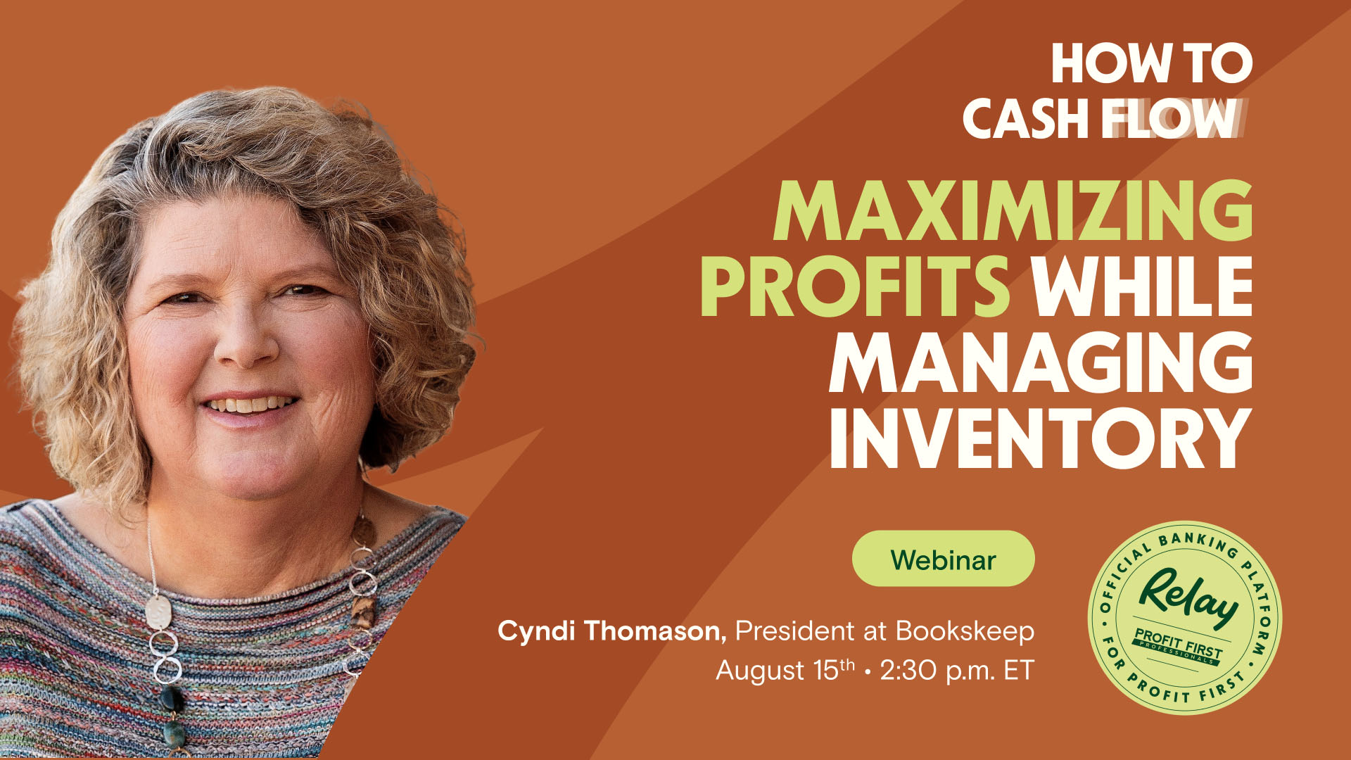 Cyndi Thomason - Maximizing Profits - How to Cash Flow - Webinar Header