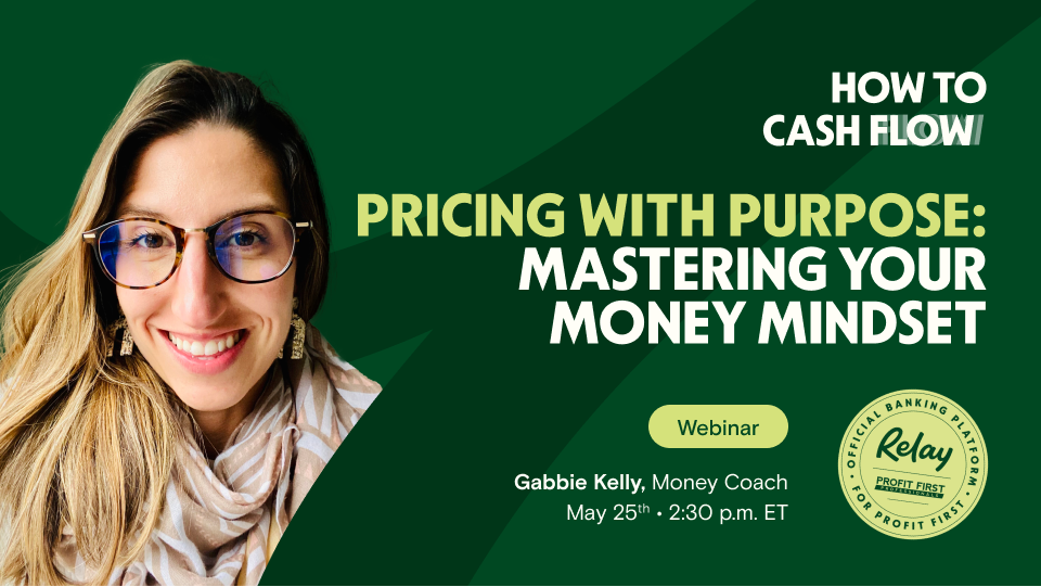 How to Cash Flow: Pricing with Purpose: Mastering Your Money Mindset with Gabrielle Kelly