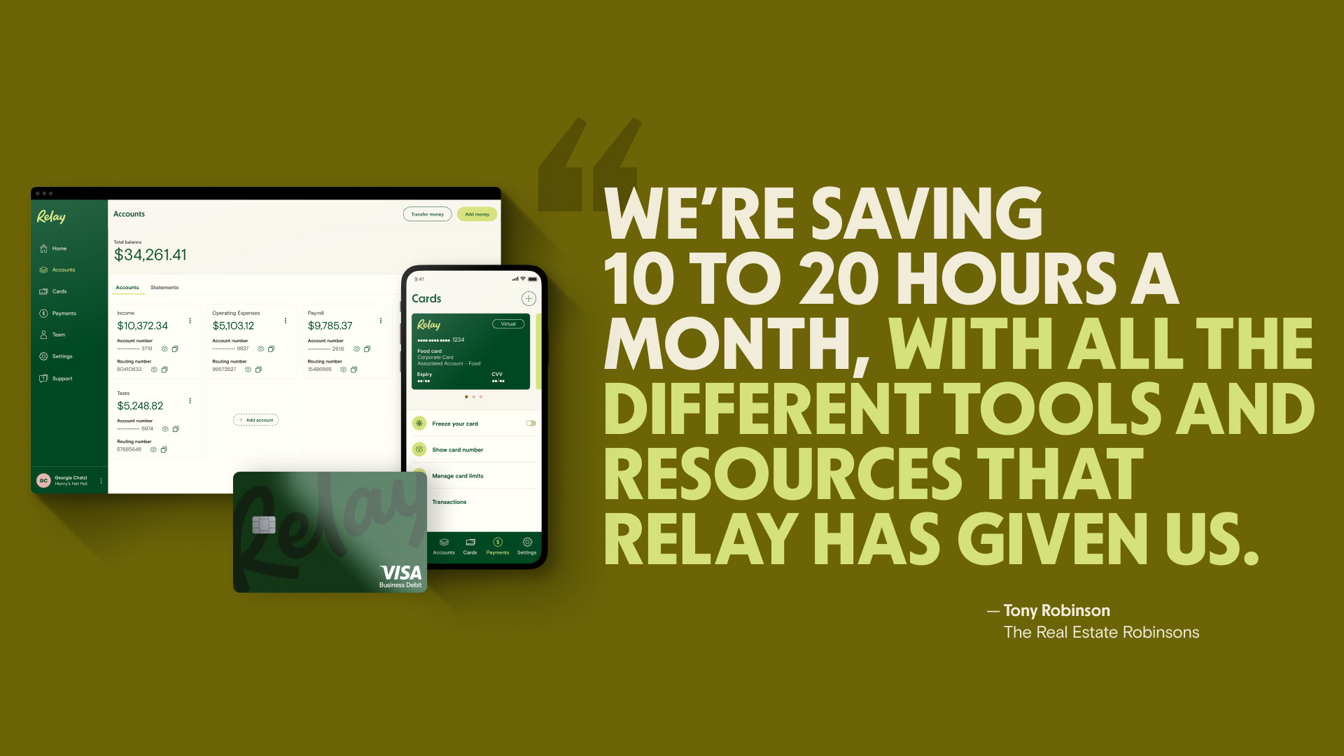 Banking with Relay saves The Real Estate Robinsons 10 to 20 hours each month