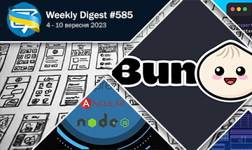 Фронтенд-дайджест №585 (3 -10 вересня 2023)
