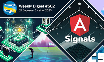 Фронтенд-дайджест №562 (27 березня - 2 квітня 2023)
