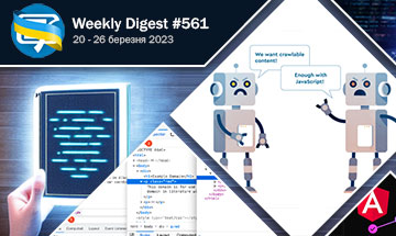Фронтенд-дайджест №561 (20 - 26 березня 2023)