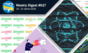Фронтенд-дайджест №617 (15 - 21 квітня 2024)