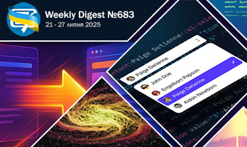 Фронтенд-дайджест №683 (21 - 27 липня 2025)