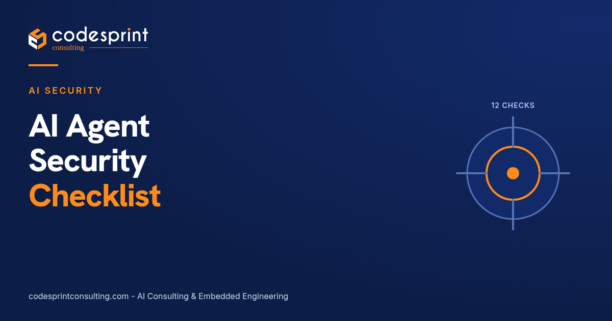 AI Agent Security Checklist: 12 Checks Before Production