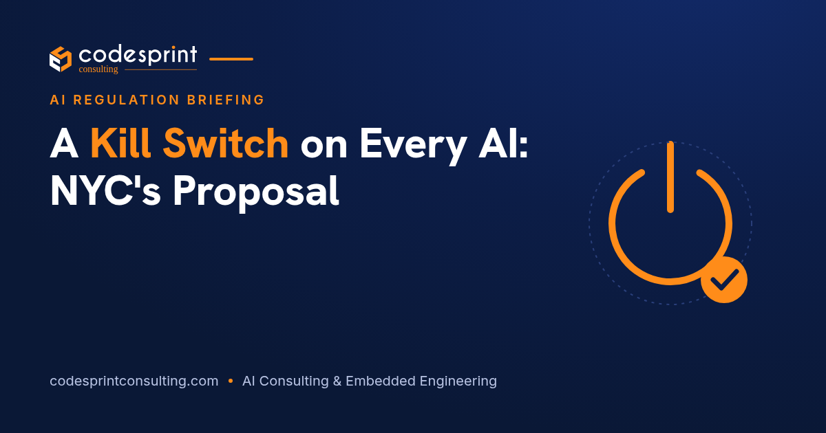 New York City Wants a Kill Switch on Every AI System: What the Council's 10-Bill Package Means for Business
