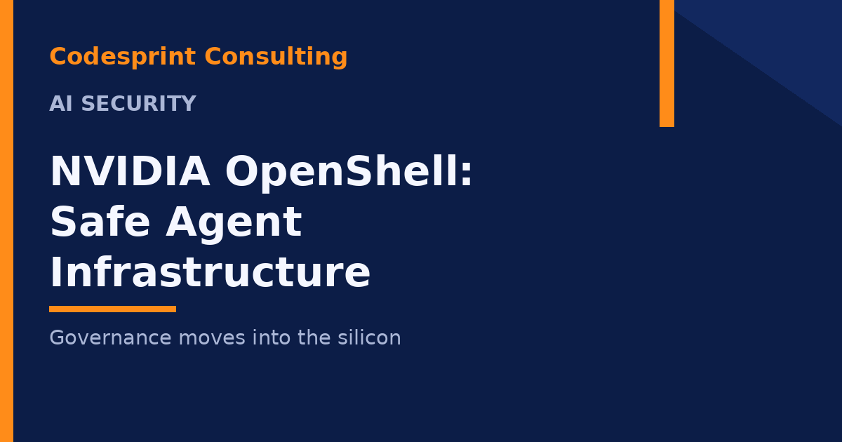 NVIDIA OpenShell: What the New Safe-Agent Stack Means for Builders