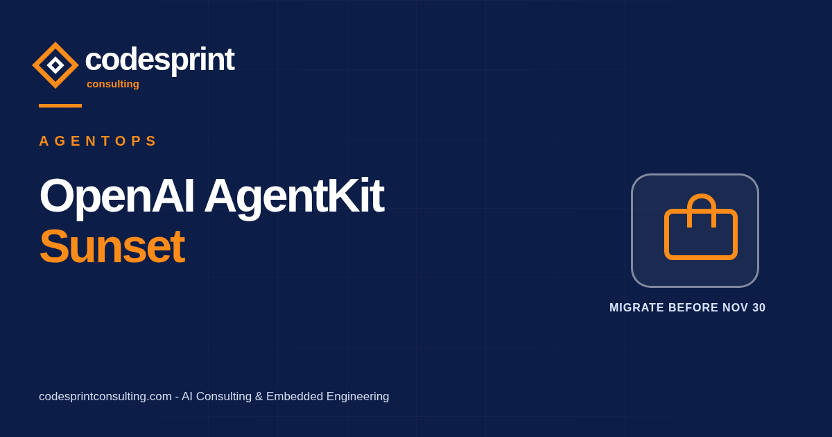OpenAI AgentKit Sunset: Migration Checklist