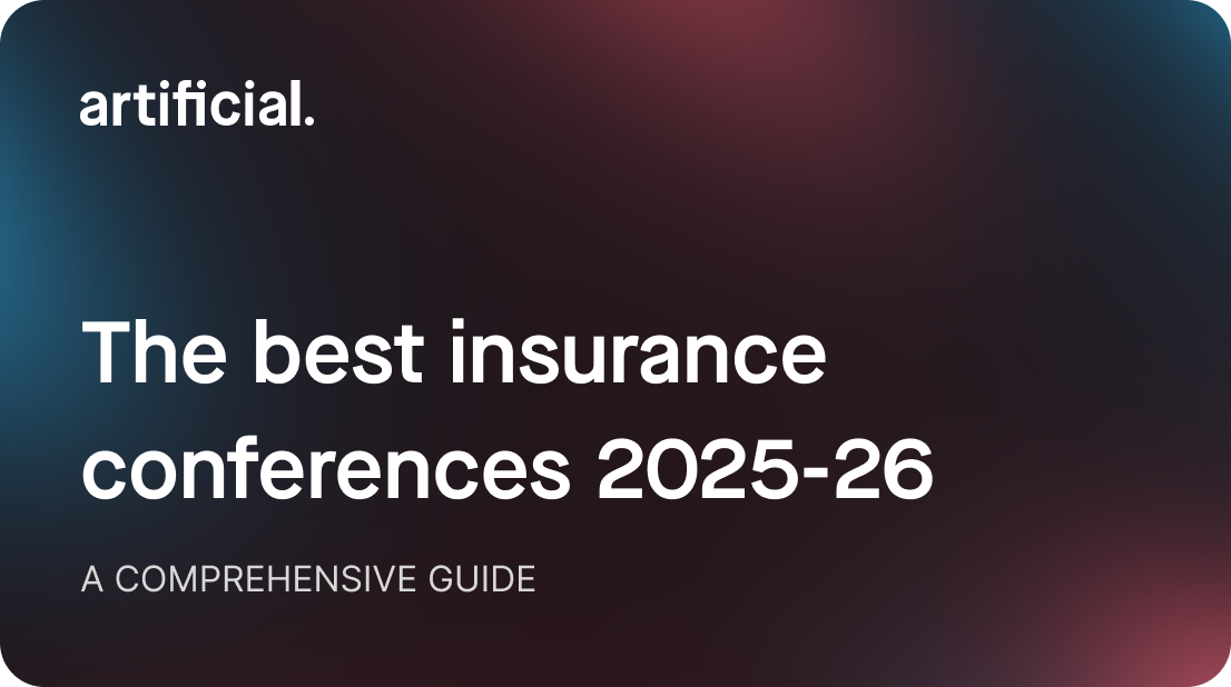 Artificial's guide to the best insurance conferences in 2025-26