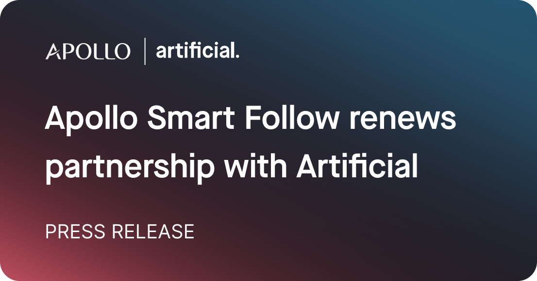 Apollo Smart Follow renews partnership with Artificial