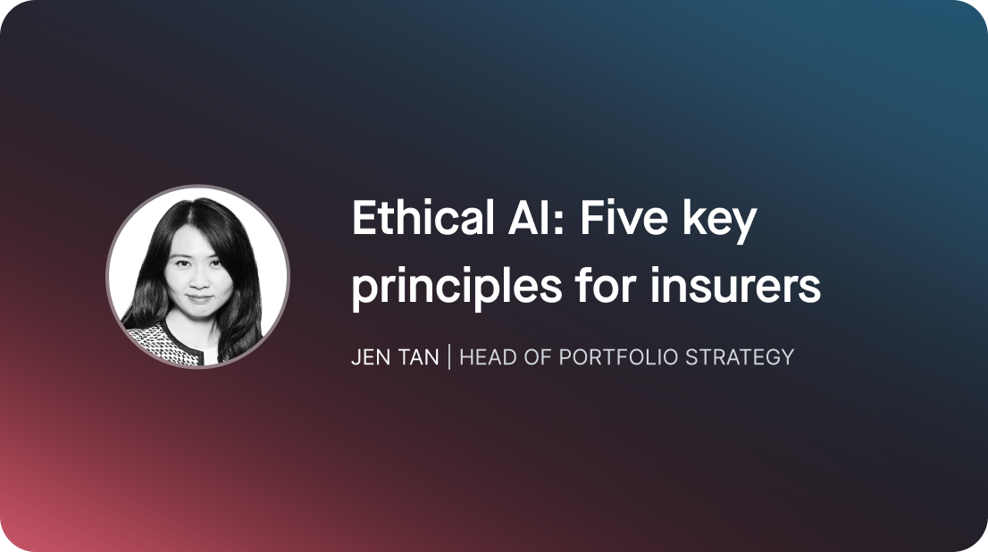 Ethical AI: Five key principles for insurers