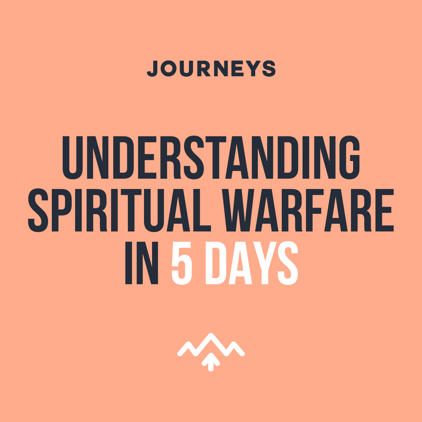 Understanding Spiritual Warfare in 5 Days