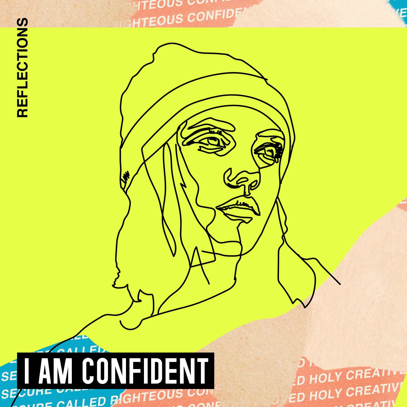 I Am Confident - Reflection