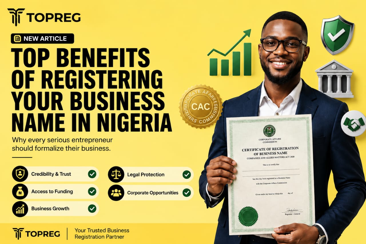Top Benefits of Registering Your Business Name in Nigeria