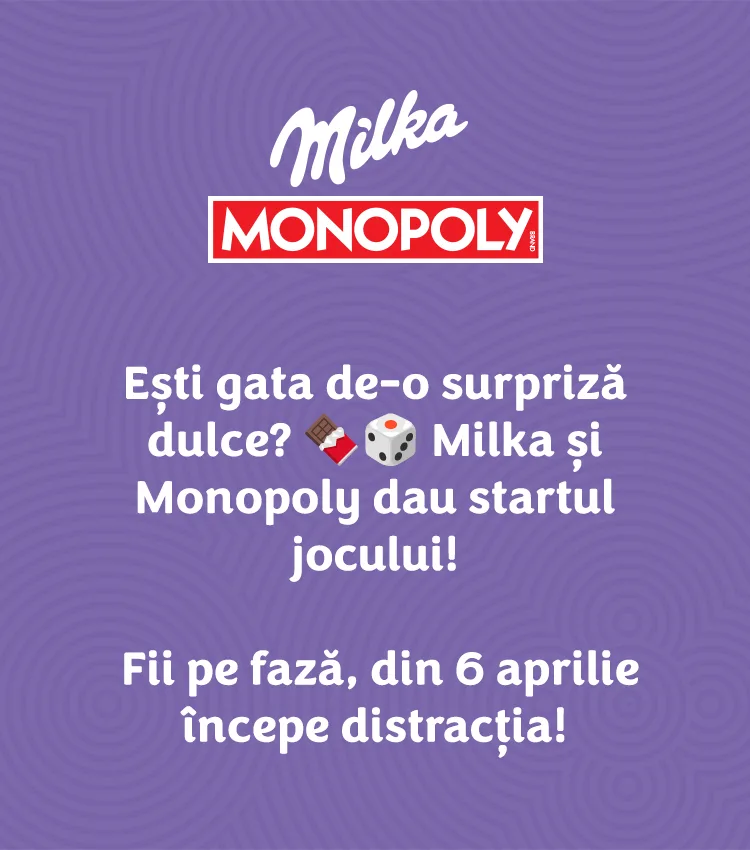 Promoția Monopoly începe curând!