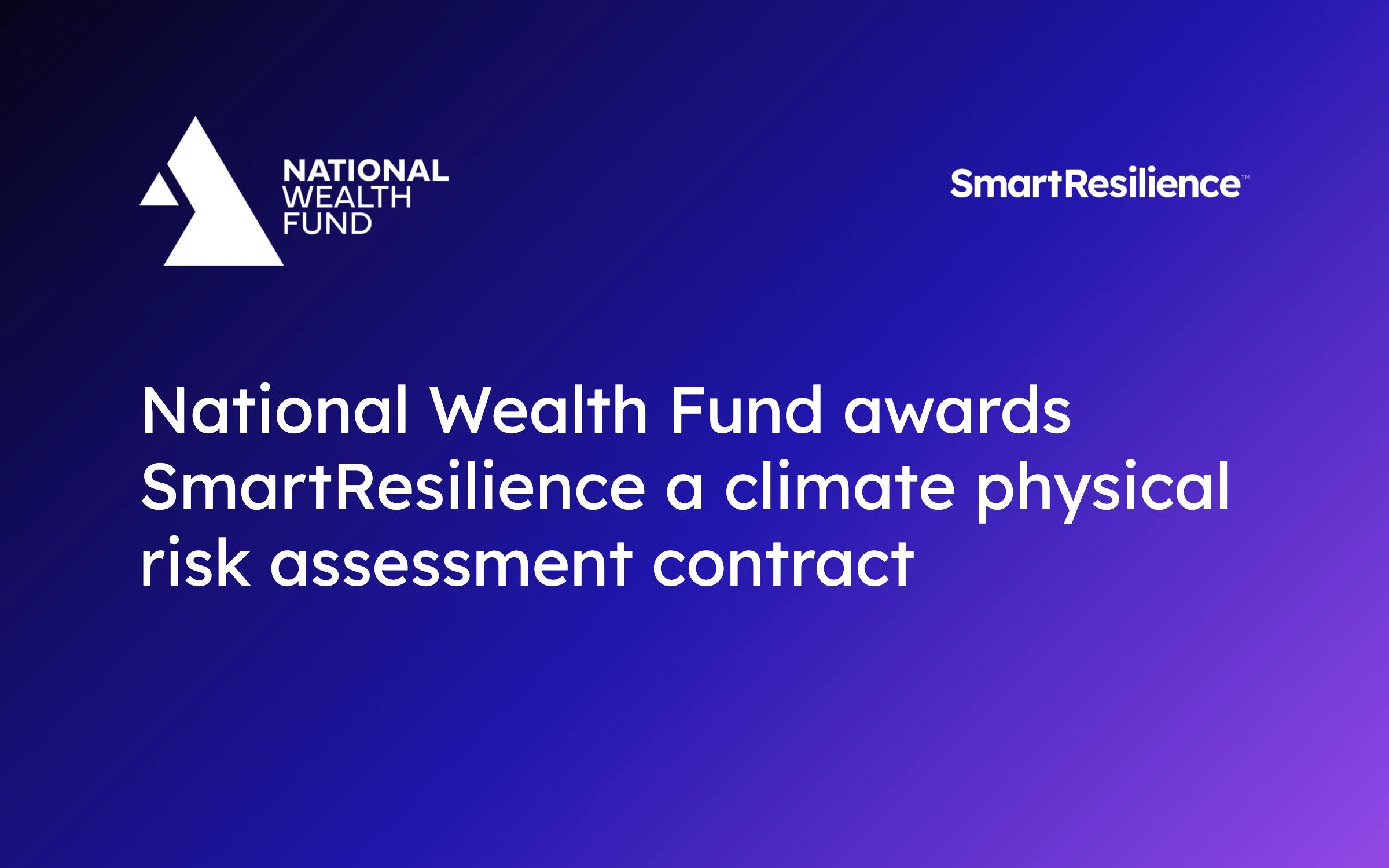SmartResilience awarded National Wealth Fund contract for climate physical risk assessment