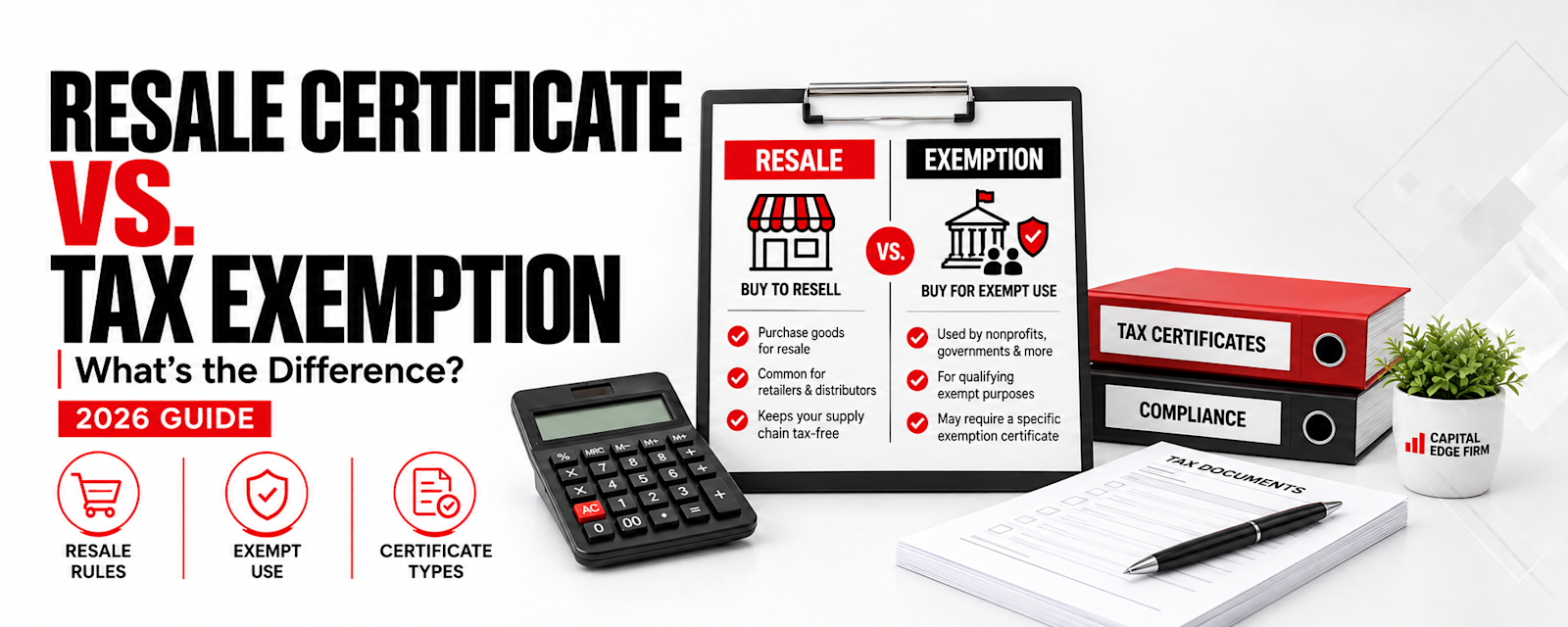2026 tax compliance infographic comparing resale certificates and sales tax exemption certificates, including resale purchases, exempt-use transactions, certificate types, nonprofit and government exemptions, and sales tax documentation requirements.