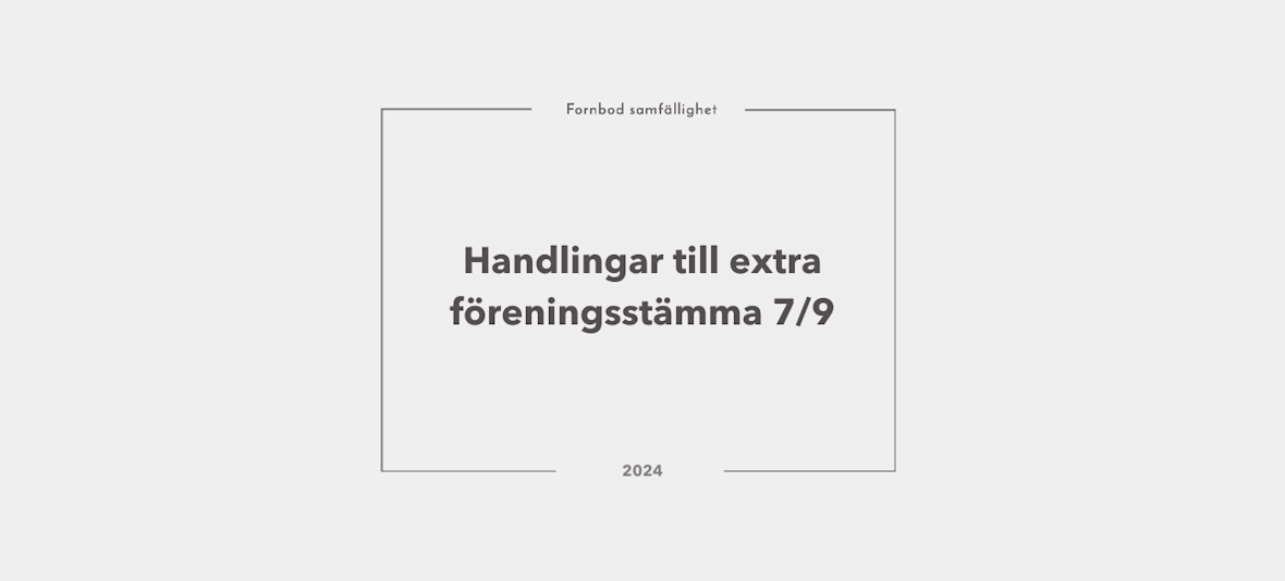Handlingar till extra föreningsstämma 7/9