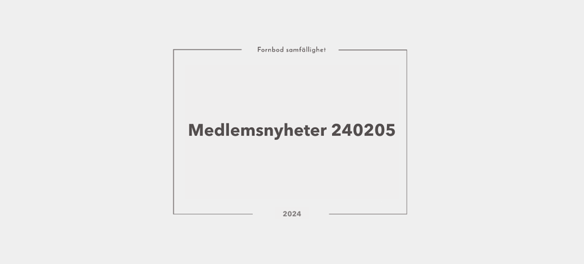 Medlemsnyheter 240205