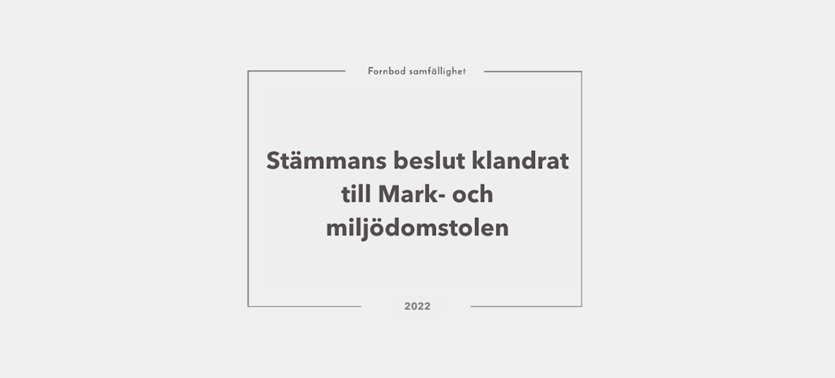 Stämmans beslut klandrat till Mark- och miljödomstolen
