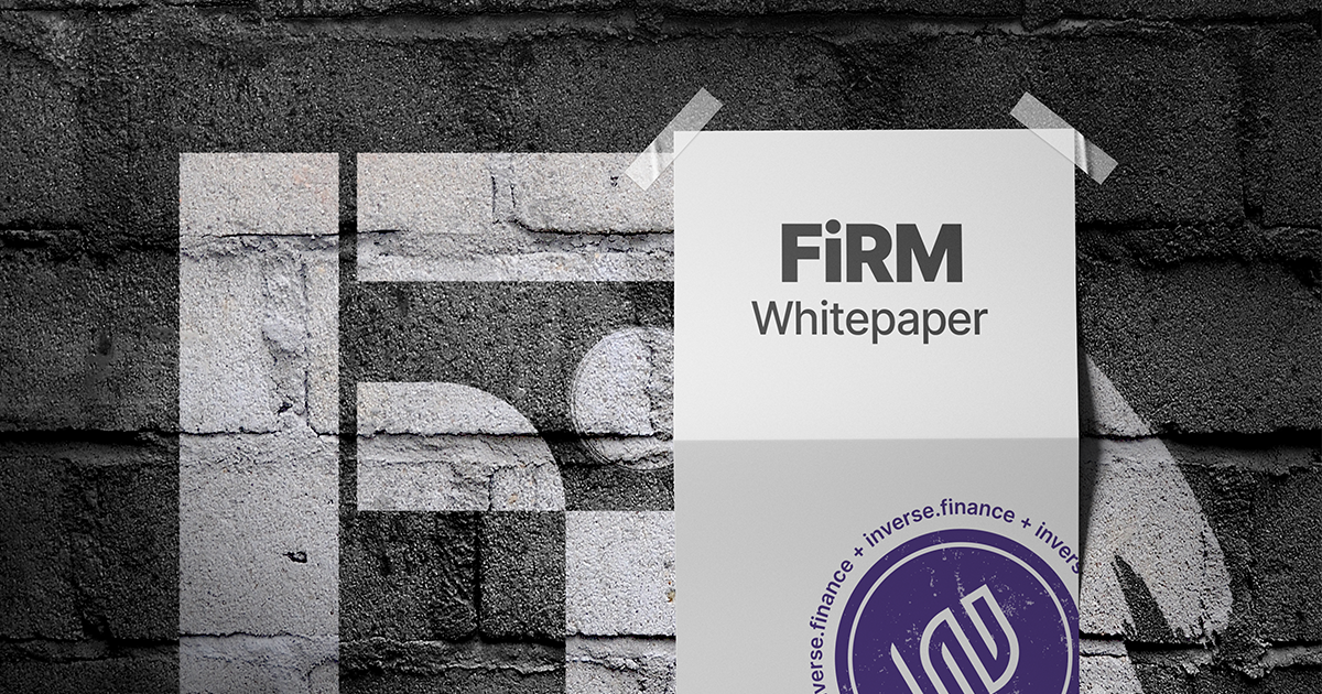 Cover Image for Fresh Whitepaper: FiRM. A New Way To Do Fixed Rate Borrowing