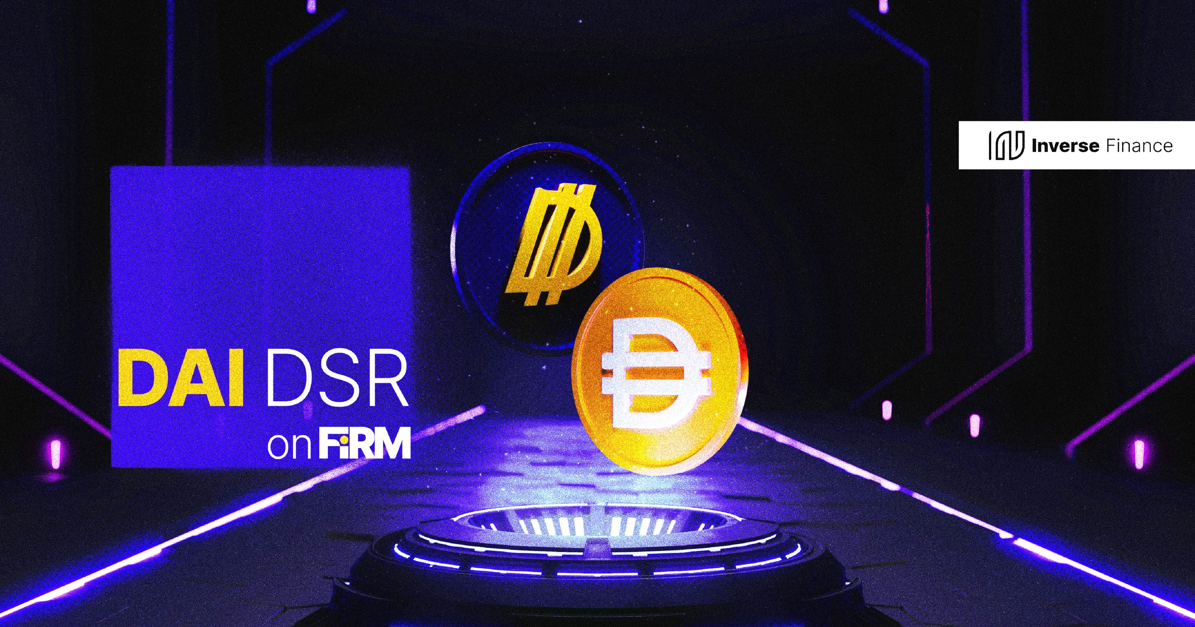 Cover Image for DAI (DSR) Fixed Rate Stablecoin Market On FiRM