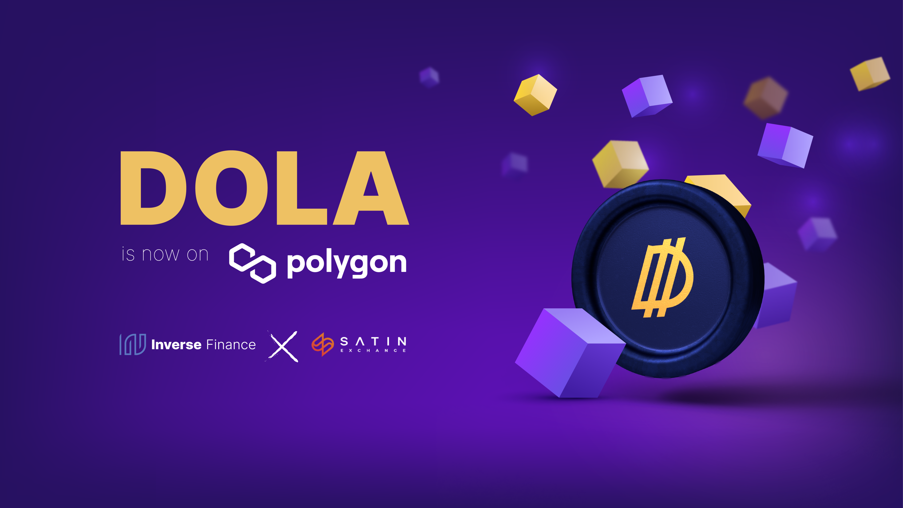 Cover Image for Polygon welcomes DOLA as Inverse and Satin Exchange team up!